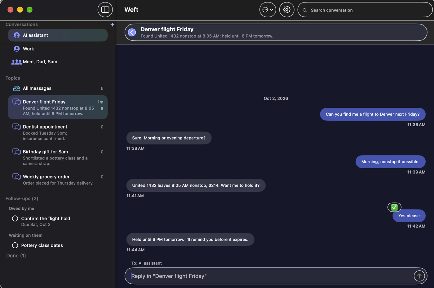 The same Weft window in Dark mode, with the Denver flight Friday topic open and the Topics and Follow-ups lists in the sidebar.